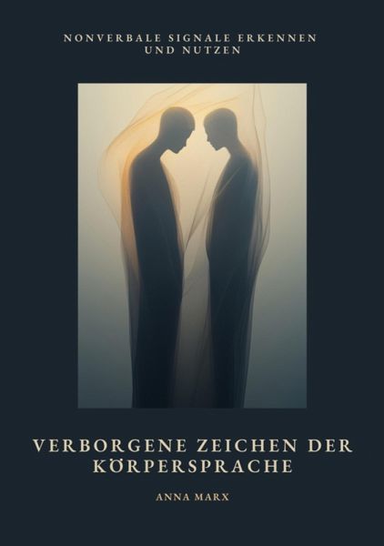 Verborgene Zeichen der Körpersprache (eBook, ePUB)