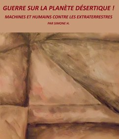 Cover Guerre sur la planète désertique ! (eBook, ePUB)