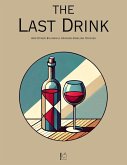 The Last Drink And Other Bilingual Spanish-English Stories (eBook, ePUB)