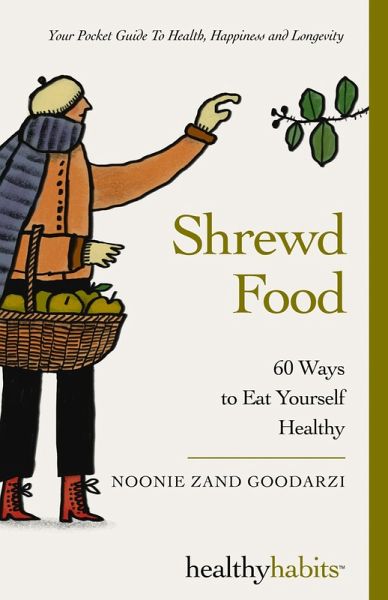 Shrewd Food (Healthy Habits, #1) (eBook, ePUB) Shrewd Food (Healthy Habits, #1) (eBook, ePUB)