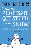 When the Professor Got Stuck in the Snow (eBook, ePUB)