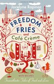 Freedom Fries and Café Crème (eBook, ePUB)