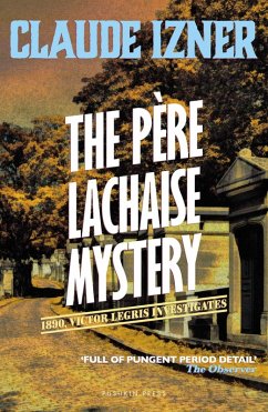 The Père-Lachaise Mystery (eBook, ePUB) - Izner, Claude