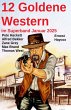 12 Goldene Western im Superband Januar... - Bild 1