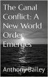 The Canal Conflict: A New World Order... - Bild 1