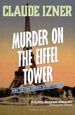 Murder on the Eiffel Tower (eBook, ePUB) Murder on the Eiffel Tower (eBook, ePUB)