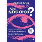 Vai encarar? O guia definitivo da sobrevivência na liderança (eBook, ePUB)