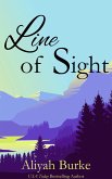 Line of Sight (Lester Brothers, #2) (eBook, ePUB) Line of Sight (Lester Brothers, #2) (eBook, ePUB)