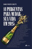 14 perguntas para mudar sua vida em 2025 (eBook, ePUB)