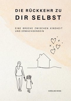 Die Rückkehr zu Dir Selbst (eBook, ePUB)