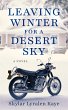 Leaving Winter for a Desert Sky (eBook,... - Bild 1