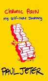 Chronic Pain: My Self-Care Journey (eBook, ePUB)