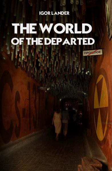 The World of the Departed (eBook, ePUB) The World of the Departed (eBook, ePUB)