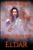 Sheild Maiden of Eldar (eBook, ePUB) Sheild Maiden of Eldar (eBook, ePUB)