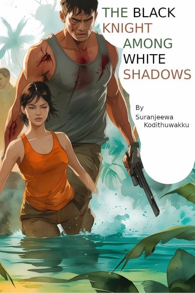 The Black Knight Among White Shadows (eBook, ePUB) The Black Knight Among White Shadows (eBook, ePUB)