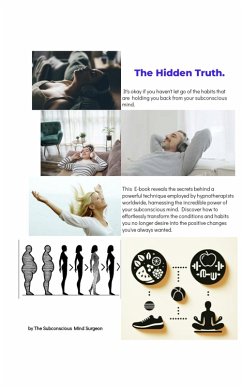 The Hidden Truth (eBook, ePUB) - Surgeon., Subconscious Mind