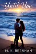 Until You (eBook, ePUB) - Bild 1