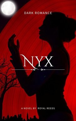 Nyx: Dark Romance (eBook, ePUB) - Reeds, Royal