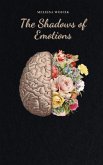 The Shadows of Emotions (eBook, ePUB)