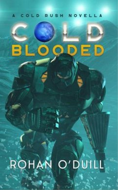 Cold Blooded (Cold Rush, #2) (eBook, ePUB) - O'Duill, Rohan