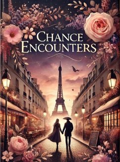 Chance Encounters (eBook, ePUB) - Ncube, Lebogang J