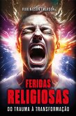 Feridas Religiosas (eBook, ePUB)