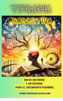 Cover Terapia narrativa: uso de historias y metáforas para el crecimiento personal (eBook, ePUB)