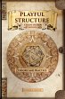 Playful Structure - A Game Design... - Bild 1
