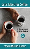 Let's Meet for Coffee (eBook, ePUB)