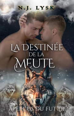 Cover Aperçus du futur (La Destinée de la Meute, #8) (eBook, ePUB)