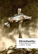 Christianity: Contradictions and Dark... - Bild 1