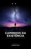 Caminhos da Existência (eBook, ePUB)