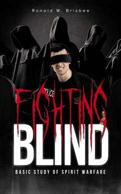 Fighting Blind (eBook, ePUB) - Brisbee, Ronald W.