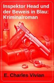Inspektor Head und der Beweis in Blau: Kriminalroman (eBook, ePUB)