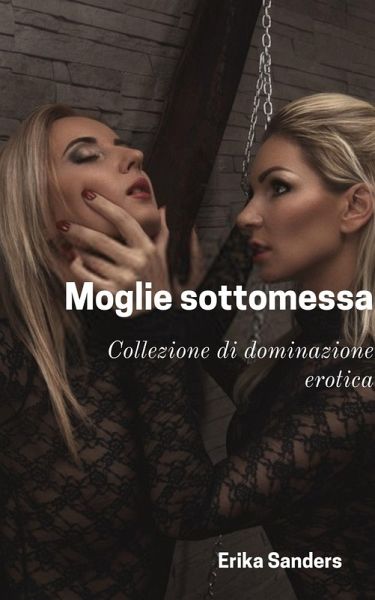 Moglie sottomessa (eBook, ePUB)