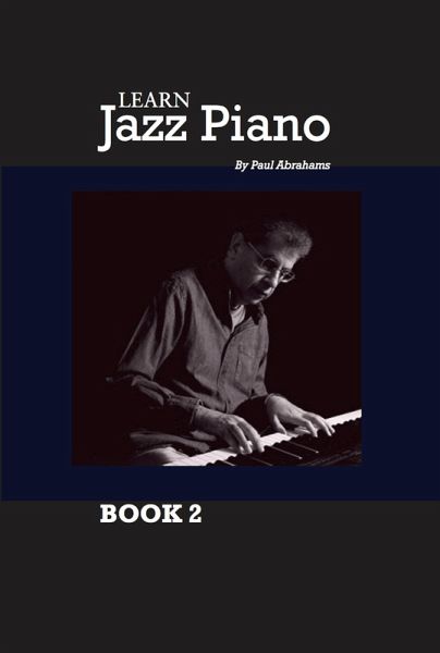Learn Jazz Piano Book 2 (eBook, ePUB) Learn Jazz Piano Book 2 (eBook, ePUB)