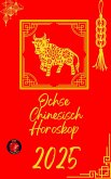 Ochse Chinesisch Horoskop 2025 (eBook, ePUB) Ochse Chinesisch Horoskop 2025 (eBook, ePUB)