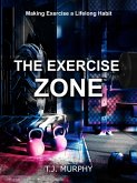 The Exercise Zone (eBook, ePUB) The Exercise Zone (eBook, ePUB)