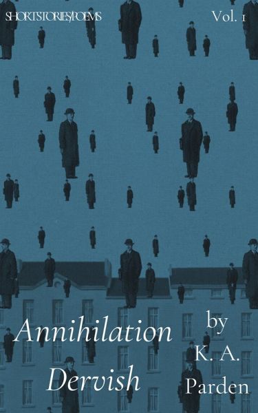 Annihilation Dervish Vol. 1 (eBook, ePUB) Annihilation Dervish Vol. 1 (eBook, ePUB)