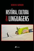 História, Cultura e Linguagens (eBook, ePUB)