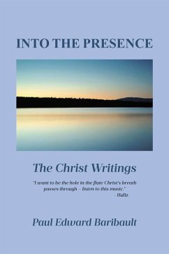 INTO THE PRESENCE (eBook, ePUB) - Baribault, Paul Edward