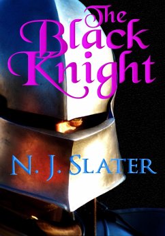 The Black Knight (eBook, ePUB) - Slater, N. J.