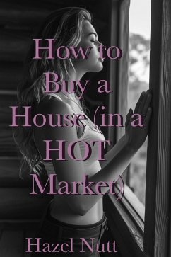 Cover How to Buy a House (in a Hot Market) (eBook, ePUB)