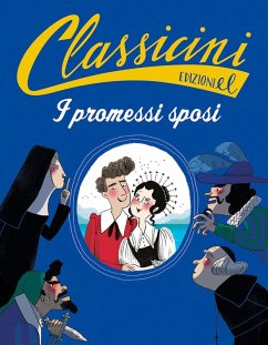 I promessi sposi da Alessandro Manzoni. Classicini - Piumini, Roberto