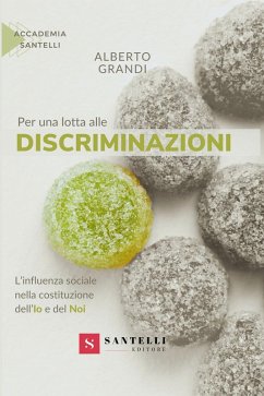 Cover Per una lotta alle discriminazioni. L'influenza sociale nella costituzione dell'Io e del Noi