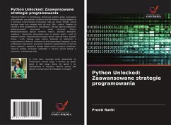 Python Unlocked: Zaawansowane strategie programowania - Rathi, Preeti