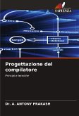 Progettazione del compilatore Progettazione del compilatore