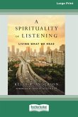 A Spirituality of Listening