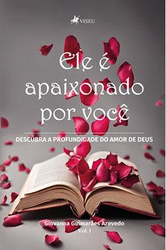 Ele é Apaixonado por Você (eBook, ePUB) - Azevedo, Giovanna Guimarães