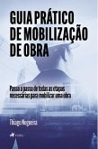 Guia Prático de Mobilização de Obra (eBook, ePUB)